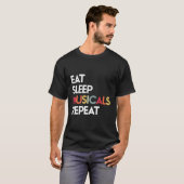 Essen Sleep Musicals Wiederholung Theatergeschenk T-Shirt (Vorne ganz)