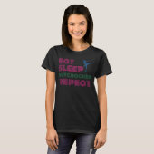 Essen Sleep Nutcracker Wiederholen Ballett Perform T-Shirt (Vorne ganz)