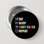 Essen Sleep Paint Rocks Wiederholen Rock Malerei Button (Vorne & Hinten)