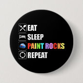 Essen Sleep Paint Rocks Wiederholen Rock Malerei Button (Vorderseite)