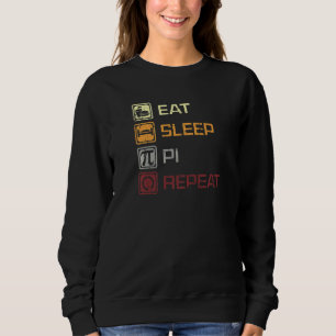 Essen Sleep Pi Wiederholung Tag 3 14 März 14. Math Sweatshirt