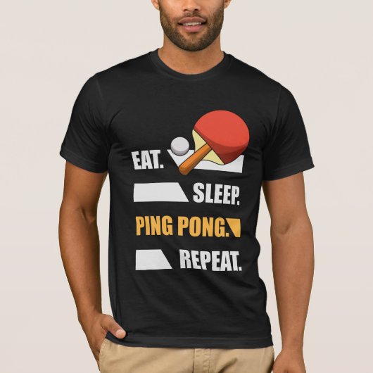 Essen Sleep Ping Pong Pong Wiederholung Tischtenni T-Shirt (Vorderseite)