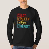 Essen Sleep Row Rudern Paddling Ruderboot Kanufahr T-Shirt (Vorderseite)