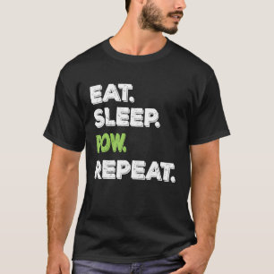 Essen Sleep Row Wiederholung Rudergeschenk T-Shirt