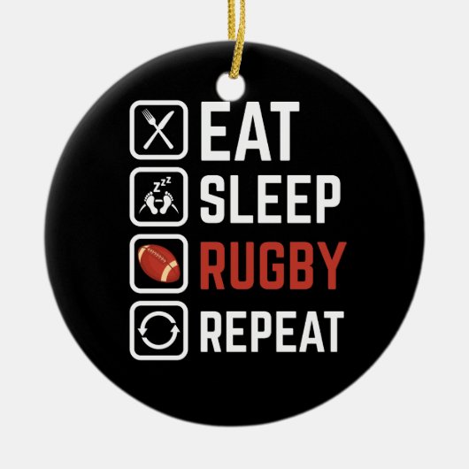 Essen Sleep Rugby Wiederholung Sportgeschenk Keramik Ornament (Vorne)