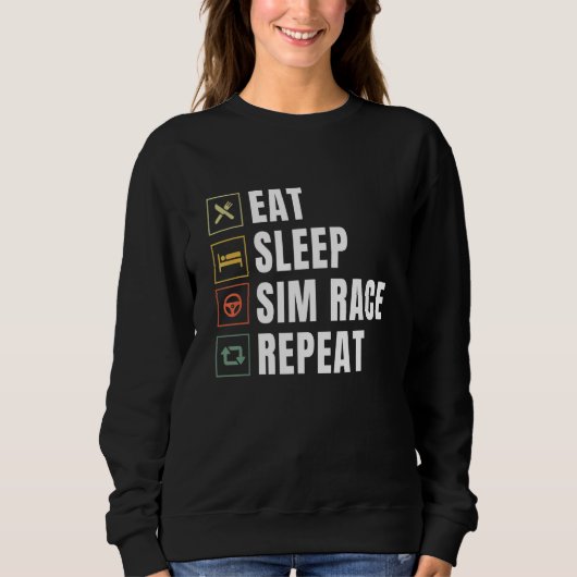 Essen Sleep Sim Race Wiederholung Sim Racer Sweatshirt (Vorderseite)