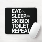 Essen Sleep Skibidi Toilette Wiederholung Funny Me Mousepad (Mit Mouse)