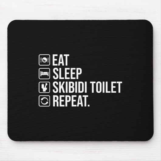 Essen Sleep Skibidi Toilette Wiederholung Funny Sk Mousepad (Vorne)