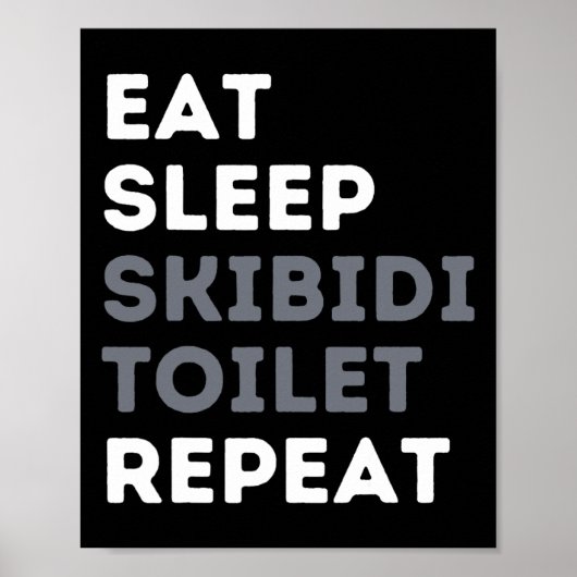 Essen Sleep Skibidi Toilette Wiederholung Funny Sk Poster (Vorne)