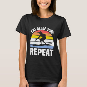 Essen Sleep Surf Wiederholung Shirt Surfer Geschen