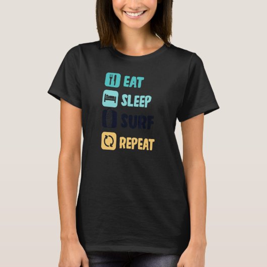 Essen Sleep Surf Wiederholung Surfer T-Shirt (Vorderseite)