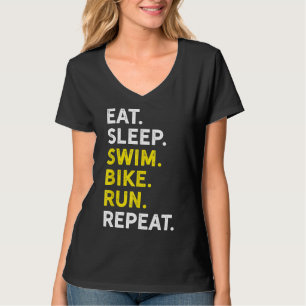 Essen Sleep Swim Bike Run Wiederholen Funny Triath T-Shirt