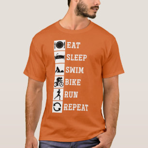 Essen Sleep Swim Bike Run Wiederholung Triathlete T-Shirt