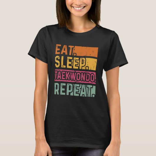 Essen Sleep Taekwondo Wiederholung Taekwondo Black T-Shirt (Vorderseite)