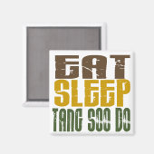 Essen Sleep Tang Soo Do 1 Magnet (Vorderseite/Rückseite)