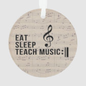 Essen Sleep Teach Music Repeat Music Spaß Ornament (Rückseite)