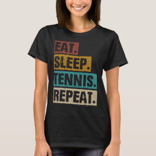 Essen Sleep Tennis Wiederholung Retro Vintag Tenni T-Shirt