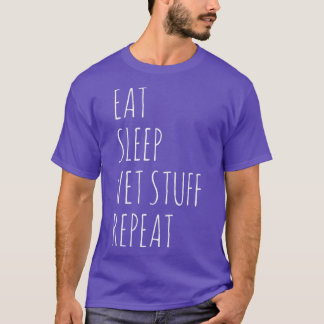 Essen Sleep Vet Stuff Wiederholung Funny Animal Li T-Shirt
