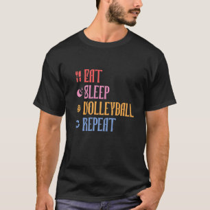 Essen Sleep Volleyball Wiederholen Volleyball Team T-Shirt