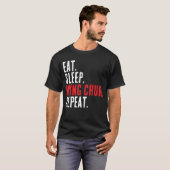 Essen Sleep Wing Chun Wiederholung Kung Fu Trainin T-Shirt (Vorne ganz)