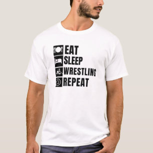 Essen Sleep Wrestling Wiederholen Funny T-Shirt