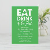 Essen, trinken & be Irish Modern St. Patrick's Day Einladung (Stehend Vorderseite)