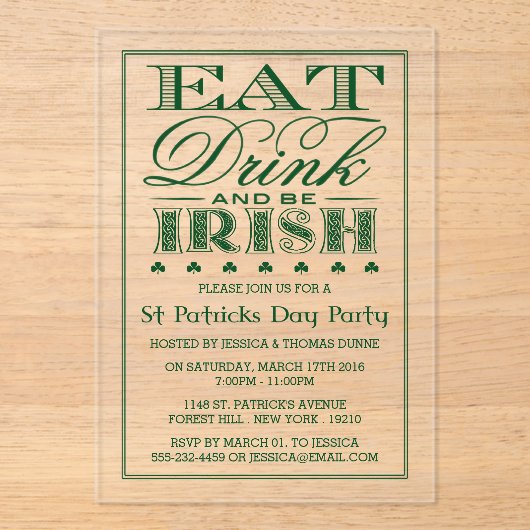 Essen, trinken & Be Irish St. Patrick's Day Acryleinladungen (Vorderseite)