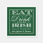 Essen, trinken & Be Irish St. Patrick's Day Serviette (Vorderseite)