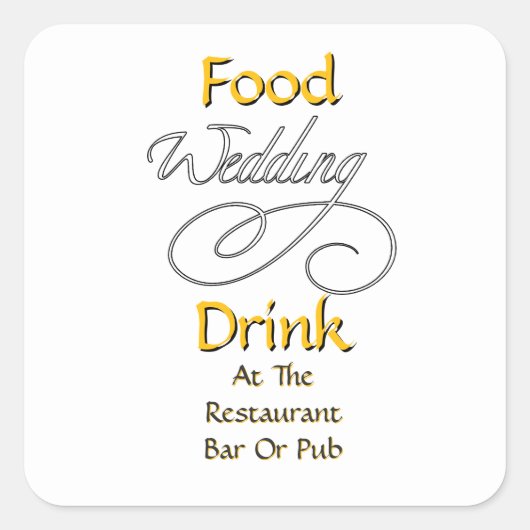 Essen Trinken In Restaurant Bar Oder Pub Hochzeit  Quadratischer Aufkleber (Vorderseite)