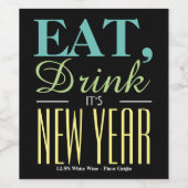 Essen, trinken ist Neues Jahr Weinetikett (Einzelnes Label)