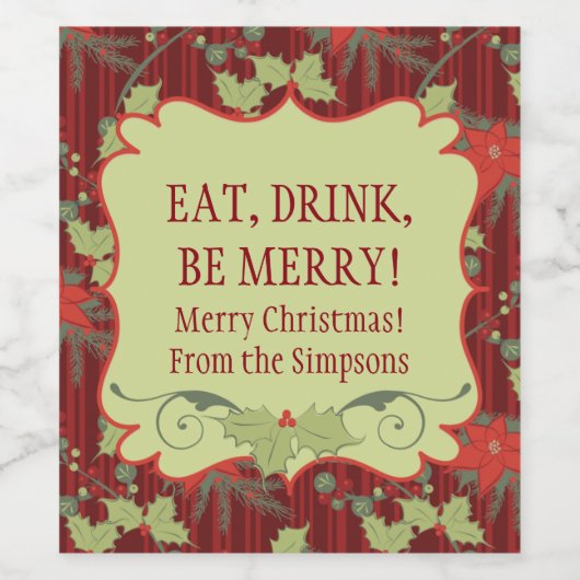 Essen, trinken, sei fröhlich! Frohe Weihnachtswein Weinetikett (Einzelnes Label)