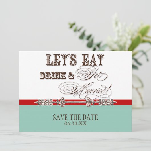 Essen, trinken Sie Verheiratet speichern Sie das D Save The Date (Stehend Vorderseite)