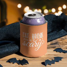Essen, trinken und Beängstigend sein Halloween-Par Dosenkühler