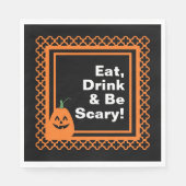 Essen, trinken und Beängstigend sein, Halloween Serviette (Vorderseite)