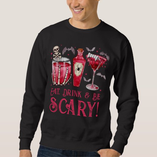 Essen, trinken und Beängstigend zu Halloween Cockt Sweatshirt (Vorderseite)