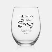 Essen, trinken und Beängstigendes Halloween-Party Weinglas Ohne Stiel (Vorderseite)