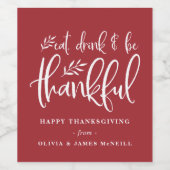 Essen, trinken und dankbar sein | Benutzerdefinier Weinetikett (Einzelnes Label)