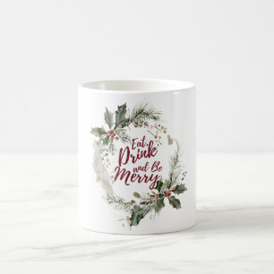 Essen, trinken und frohe Weihnachten Tasse sein
