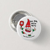 Essen, trinken und fröhlich Weihnachts-Pickleball  Button (Vorne & Hinten)