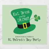 Essen, trinken und irisch sein St. Patrick's Day P Bierflaschenetikett (Einzelnes Label)