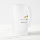 "Essen, trinken und Merken, für morgen essen wir" Mattglas Bierglas (VorderseiteRechts)