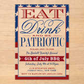 Essen, trinken und Patriotisch sein 4. Juli Party Acryleinladungen (Vorderseite)
