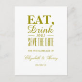 Essen, trinken und Save the Date Hochzeit Ankündigungspostkarte (Vorderseite)