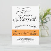 Essen, trinken und Save the Date Verheiratet sein  (Stehend Vorderseite)
