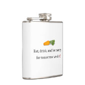 "Essen, trinken, und sei froh, für morgen essen wi Flachmann (Rechts)