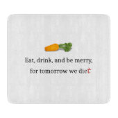 "Essen, trinken, und sei froh, für morgen essen wi Schneidebrett (Vorderseite)