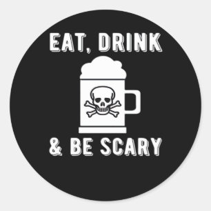 Essen Trinken Und Sei Gruselig Halloween Bier Vint Runder Aufkleber