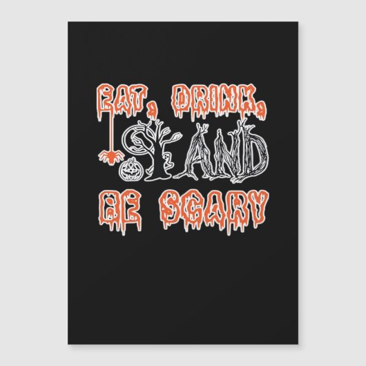 Essen Trinken Und Sei Gruselig Klassisch Kreativ C Magnetkarte (Vorderseite)