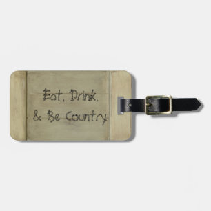 Essen Trinken und sei ländlich Gepäckanhänger