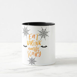 Essen Trinken Und Sei Schrecklich Tasse